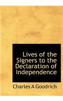 Lives of the Signers to the Declaration of Independence