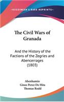 The Civil Wars of Granada