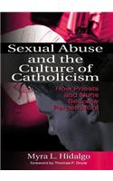 Sexual Abuse and the Culture of Catholicism