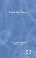 Theatre After Empire