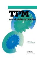 TPM en industrias de proceso