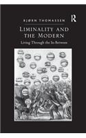 Liminality and the Modern