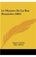Le Mystere De La Rue Rousselet (1861)