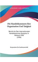 Die Handelskammern Ihre Organisation Und Tatigkeit