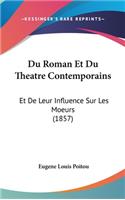 Du Roman Et Du Theatre Contemporains