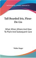 Tall Bearded Iris, Fleur-de-Lis