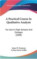 A Practical Course in Qualitative Analysis