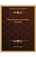 Mysteries of the Heart Doctrine the Mysteries of the Heart Doctrine