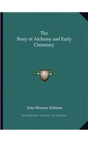 Story of Alchemy and Early Chemistry