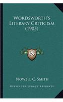 Wordsworth's Literary Criticism (1905)