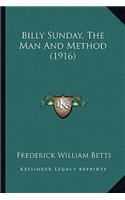 Billy Sunday, The Man And Method (1916)