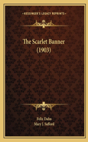 Scarlet Banner (1903)