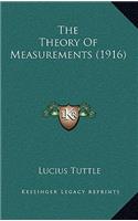 The Theory of Measurements (1916)