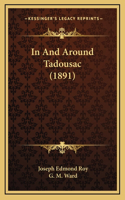 In And Around Tadousac (1891)