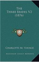 The Three Brides V2 (1876)