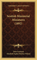 Scottish Ministerial Miniatures (1892)