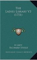 The Ladies Library V3 (1751)
