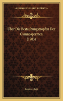 Uber Die Bestaubungstropfen Der Gymnospermen (1903)