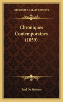 Chroniques Contemporaines (1859)