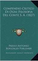 Compendio Critico Di Ogni Filosofia del Conte S. A. (1827)