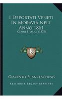 I Deportati Veneti In Moravia Nell' Anno 1861