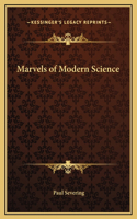 Marvels of Modern Science