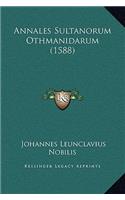 Annales Sultanorum Othmanidarum (1588)