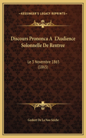 Discours Prononca A L'Audience Solonnelle De Rentree
