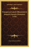 Principiorum Calculi Differentialis Et Integralis Expositio Elementaris (1795)