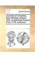 Journals of Congress, from Monday, August 16th, to Saturday, August 21st, 1779, Inclusive.: (English)