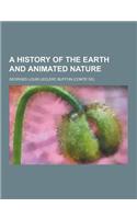 A History of the Earth and Animated Nature