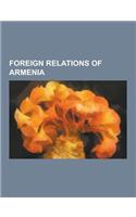 Foreign Relations of Armenia: Armenian-Controlled Territories Surrounding Nagorno Karabakh, Armenian Nationalism, Armenian-Kurdish Relations, Armeni(English)