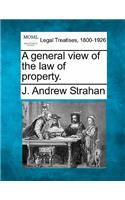 General View of the Law of Property.