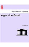 Alger Et Le Sahel.