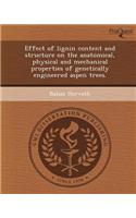 Effect of Lignin Content and Structure on the Anatomical