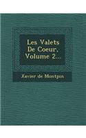 Les Valets de Coeur, Volume 2...