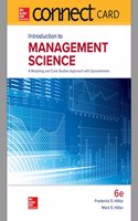 Connect Access Card for Introduction to Management Science: A Modeling and Case Studies Approach with Spreadsheets