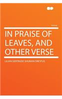In Praise of Leaves, and Other Verse