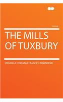 The Mills of Tuxbury