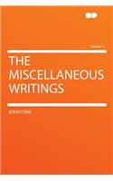 The Miscellaneous Writings Volume 4: (English)