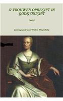 12 Vrouwen Oprecht in Godsvrucht, Deel 17