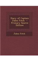 Diary of Captain Jabez Fitch
