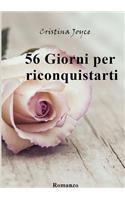56 Giorni Per Riconquistarti