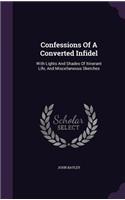 Confessions Of A Converted Infidel