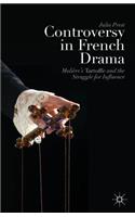 Controversy in French Drama