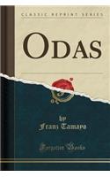 Odas (Classic Reprint)