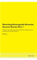 Reversing Anterograde Amnesia: Success S