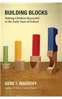 Building Blocks: Making Children Successful in the Early Years of School(English)