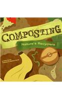 Composting: Nature's Recyclers
