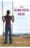 The Blind Faith Hotel